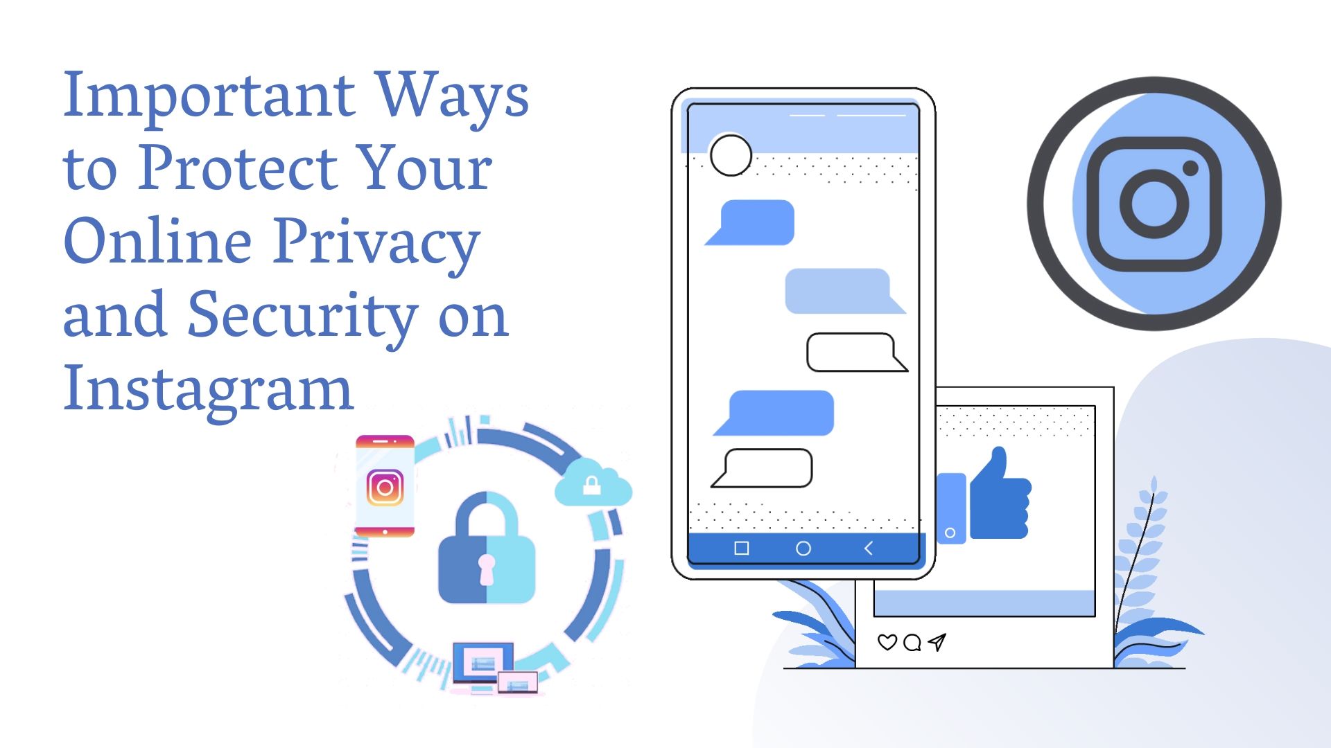 8 Ways To Protect Your Online Privacy 8 Ways To Protect Your Online Privacy