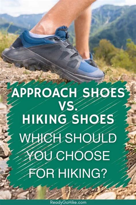 Approach Shoes vs Hiking Shoes