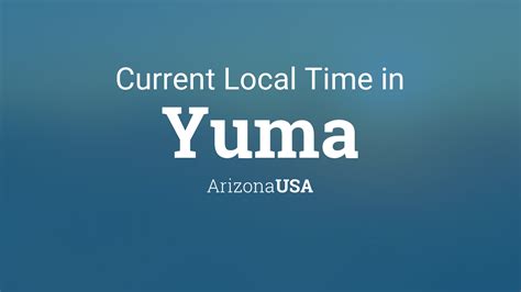 Current Time Yuma Az