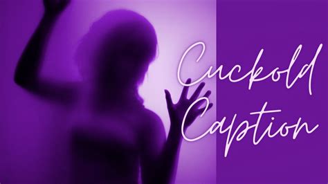 Custom Cuckold Caption Pictures Youtube Custom Cuckold Caption Pictures Youtube