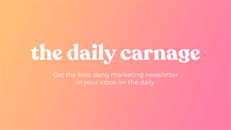 The Daily Carnage