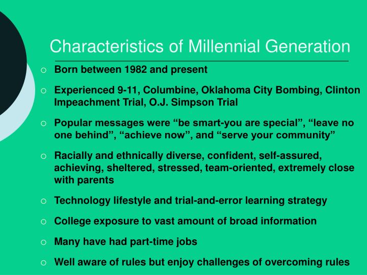 What Are Characteristics Of The Millennials
